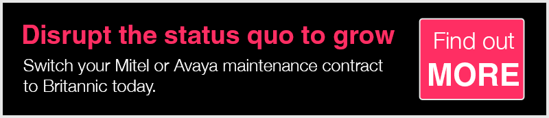 Disrupt the status quo. Try Britannic for your maintenance contract now.