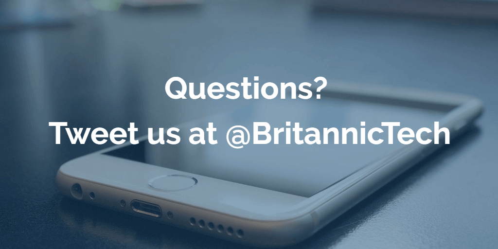 Questions? Tweet us @Britannictech Image
