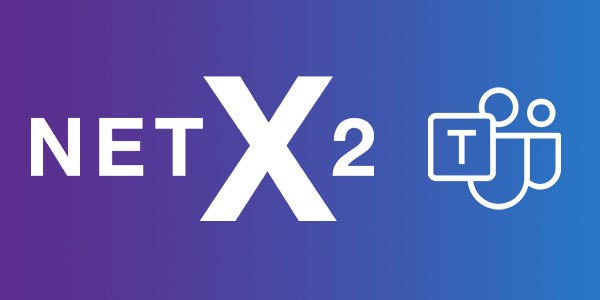 NETX2Teams | Microsoft Teams Integration