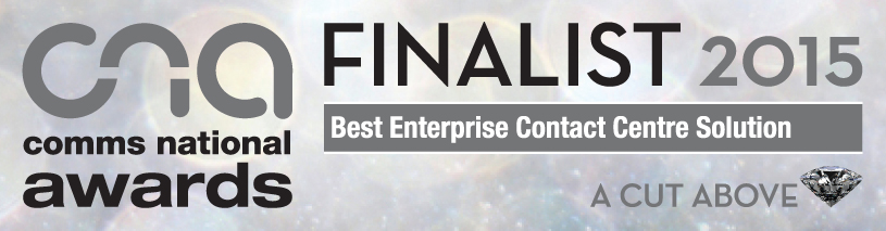 CNA 2015 Best Enterprise Contact Centre Solution Finalist
